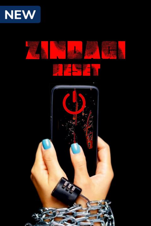 18+ Zindagi Reset 2022 S01 Hindi MX Web Series 720p HDRip 2.3GB x264 AAC