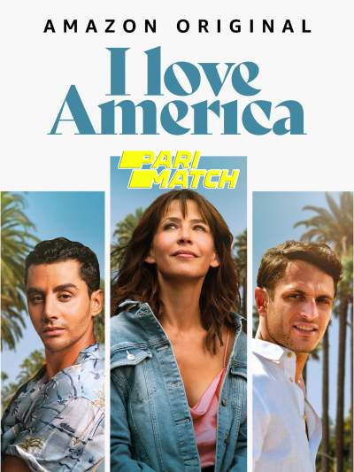 I Love America (2022) Bengali Dubbed (VO) [PariMatch] 720p WEBRip 950MB Download