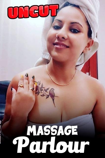 Massage Parlour Part 1 2022 NiFlix Hindi Short Film 