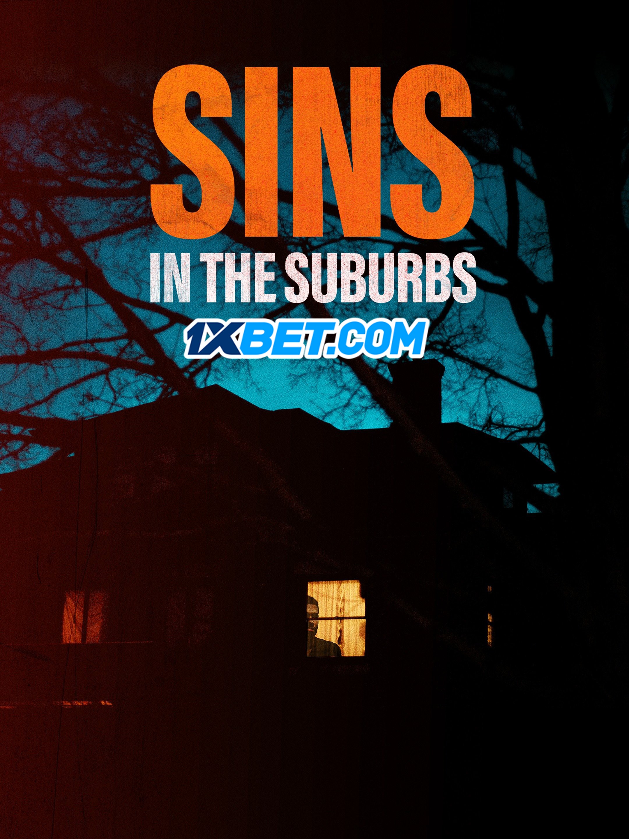 Sins in the Suburbs (2022) Bengali Dubbed (VO) [1XBET] 720p WEBRip 700MB Download