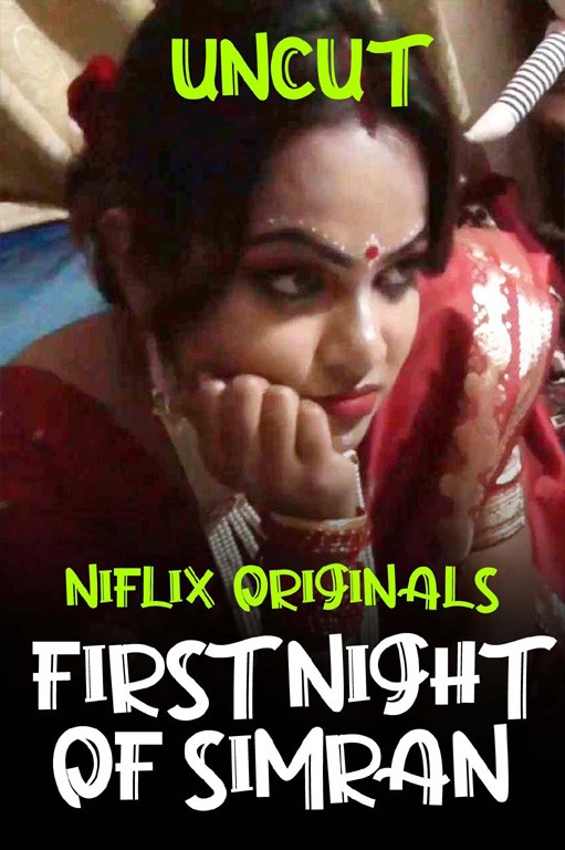 First Night Of Simran 2022 Niflix Originals Hindi Short Film 720p HDRip x264 Download