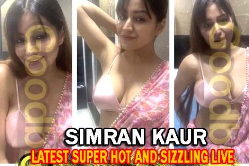 Latest Super Hot And Sizzling Live Of Simran Kaur