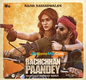 Bachchhan Paandey 2022 Hindi Full Download Movie 720p HDRip 1.4GB