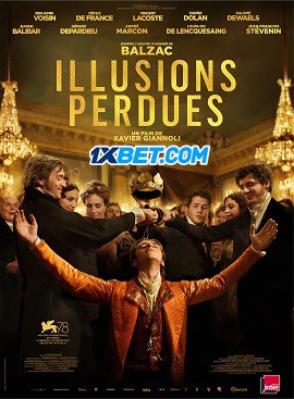 Lost Illusions (2022) Bengali Dubbed (VO) [1XBET] 720p WEBRip 1.2GB Download