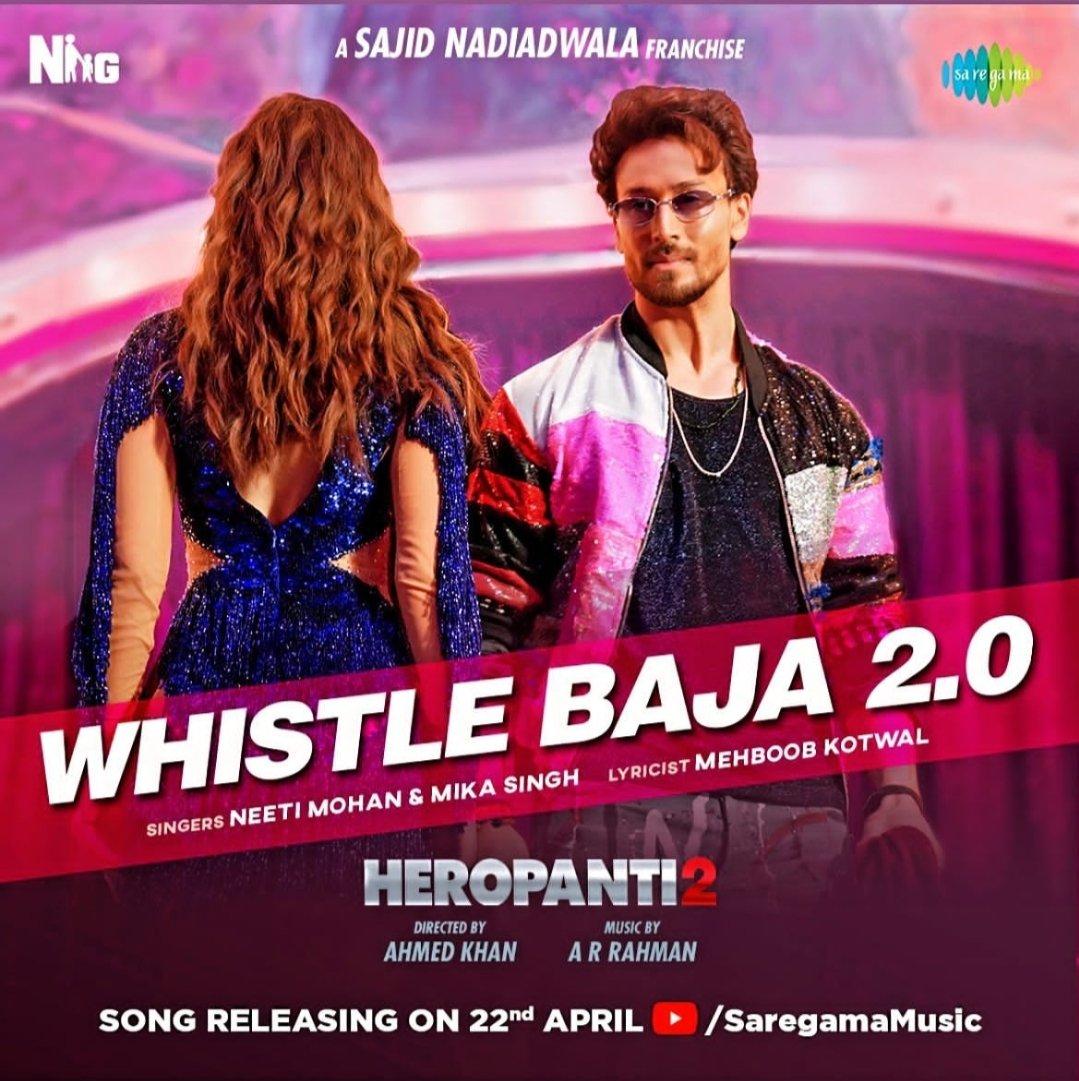 Whistle Baja 2.0 (Heropanti 2) 2022 Hindi Video Song 1080p | 720p HDRip 92MB | 50MB Download