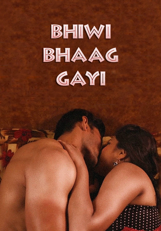 18+ Biwi Bhag Gayi (2022) Hindi Short Film 720p HDRip Watch Online