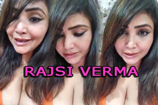 Rajsi Verma New Live 2022 Exclusive Video Watch Online
