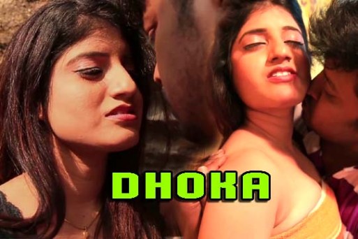Dhoka 2022 UNRATED Hindi Short Film Watch Online
