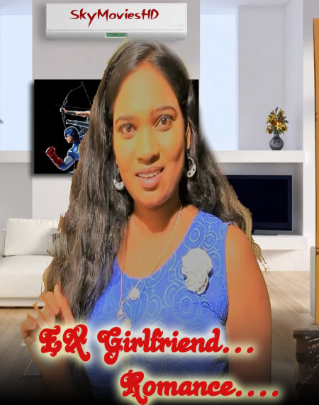 EX Girlfriend Romance (2022) Hindi Short Film
