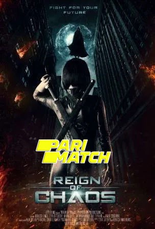 Reign of Chaos (2022) Bengali Dubbed (VO) [PariMatch] 720p WEBRip 900MB Download