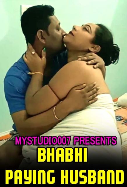 Bhabhi Paying Husband 2022 Mystudio07 Originals