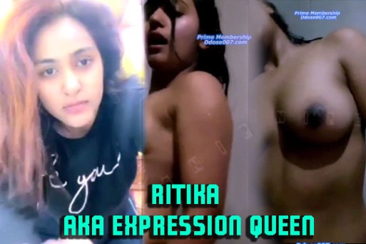 Ritika Aka Expression Queen 2022 Exclusive Live Video Watch Online