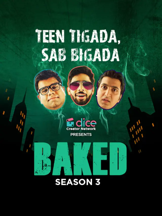 Baked 2022 S03 Hindi Voot Web Series WEB-DL H264 AAC 1080p 720p 480p Download