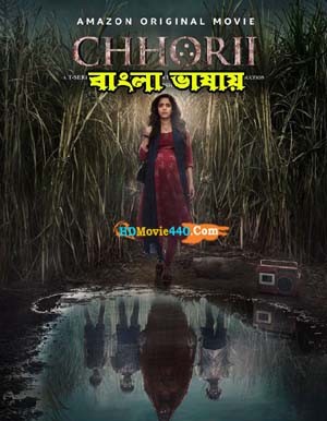 Chhorii 2021 Bengali Dubbed Full Movie 1GB Download