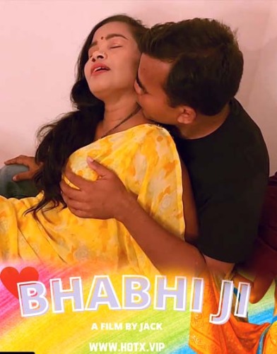 Bhabhi Ji 2022 HotX Originals Hindi Short Film – 1080p  – 720p – 480p HDRip x264 Download & Watch Online