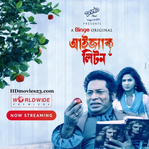 Isaac Liton (2022) S01 Binge Bengali Web Series HDRip 1080p | 720p | 480p | 2.5GB | 1.4GB | 500MB Download