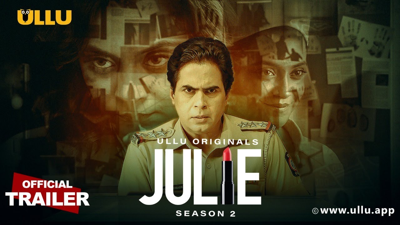 Julie Season 2 2022 Hindi Ullu Web Series Official Trailer 1080p | 720p HDRip 23MB | 11MB Download