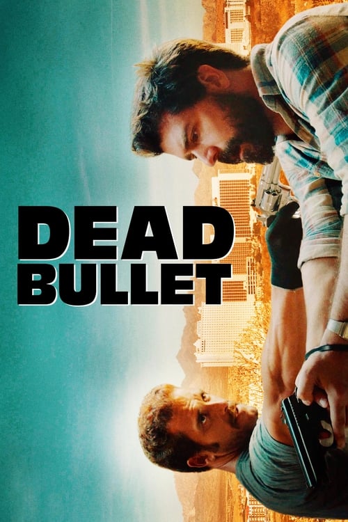 Dead Bullet (2016) Dual Audio Hindi ORG WEB-DL H264 AAC 720p 480p ESub