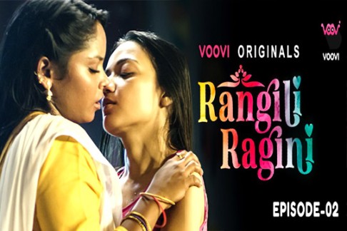 Rangili Ragini S01EP02 2022 Hindi Web Series Voovi Originals