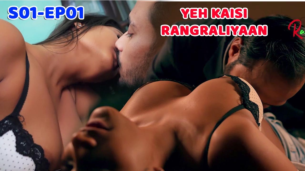 Yeh Kaisi Rangraliyaan S01EP01 Hindi Web Series – Rangeen App