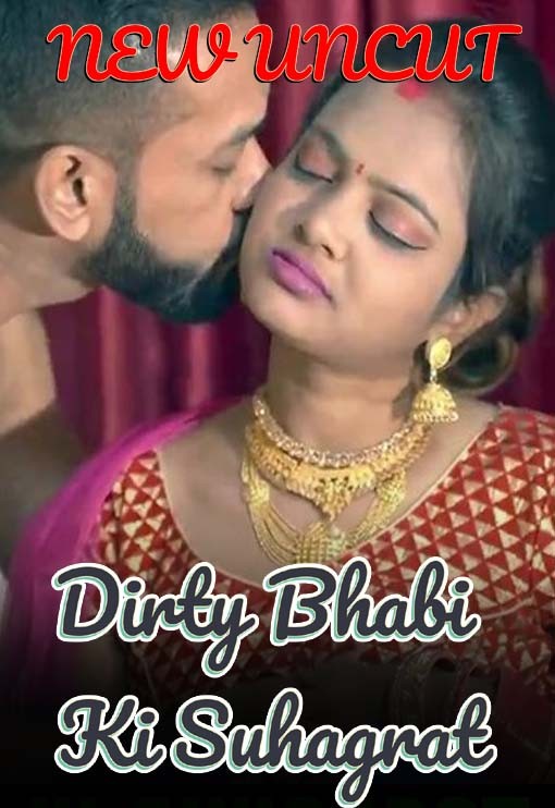 Dirty Bhabi Ki Suhagrat 2022 Uncut Short Film Download and Watch