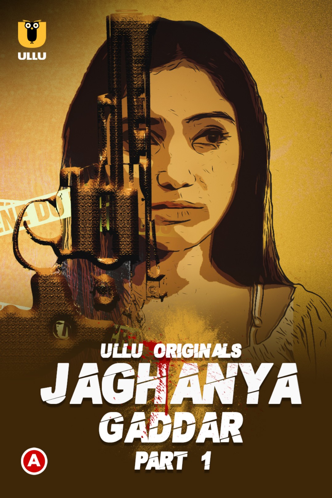 Jaghanya – Gaddar Part – 1 2022 Ullu Web Series Season 01 Complete 1080p – 720p – 480p HDRip x264 Download
