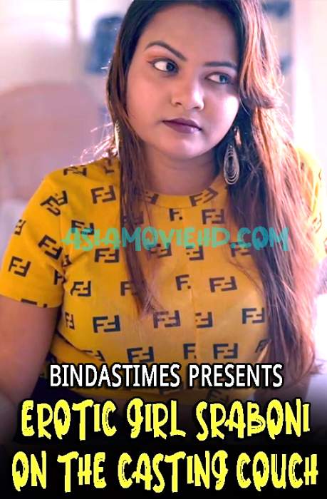 Erotic Girl Sraboni On The Casting Couch 2022 Bindastime Uncut Short Film 