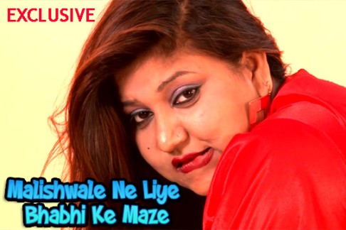 Malishwale Ne Liye Bhabhi Ke Maze 2022 Hindi Hot Short Film Watch Online