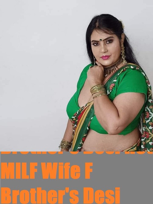18+ Brother’s Desi Hot MILF Wife Fucked Hard (2022) Desi Originals Hindi Short Film 720p HDRip 150MB Download