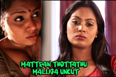 Mattran Thottathu Malliga 2022 UNCUT Hindi Short Film Watch Online