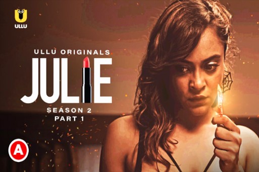 Julie S02 Part1 2022 Ullu Hindi Web Series Ullu Originals