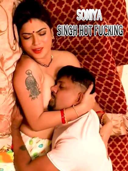 Soniya Singh Hot Fucking 2022 Watch Online