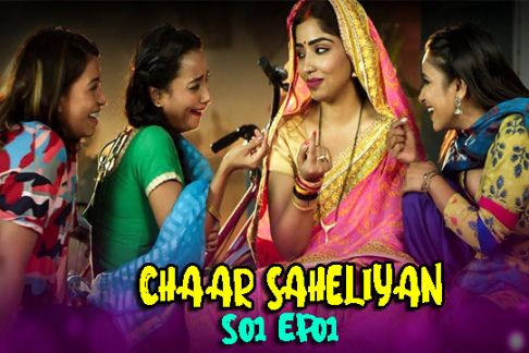 Chaar Saheliyan S01Ep1 2022 Hindi Web Series – Voovi Originals