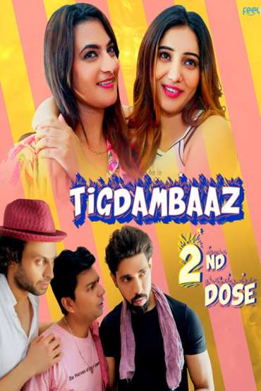 Tigdambaaz S01E02 2022 Feelit Hindi Web Series – 720p – 480p HDRip x264 Download & Watch Online
