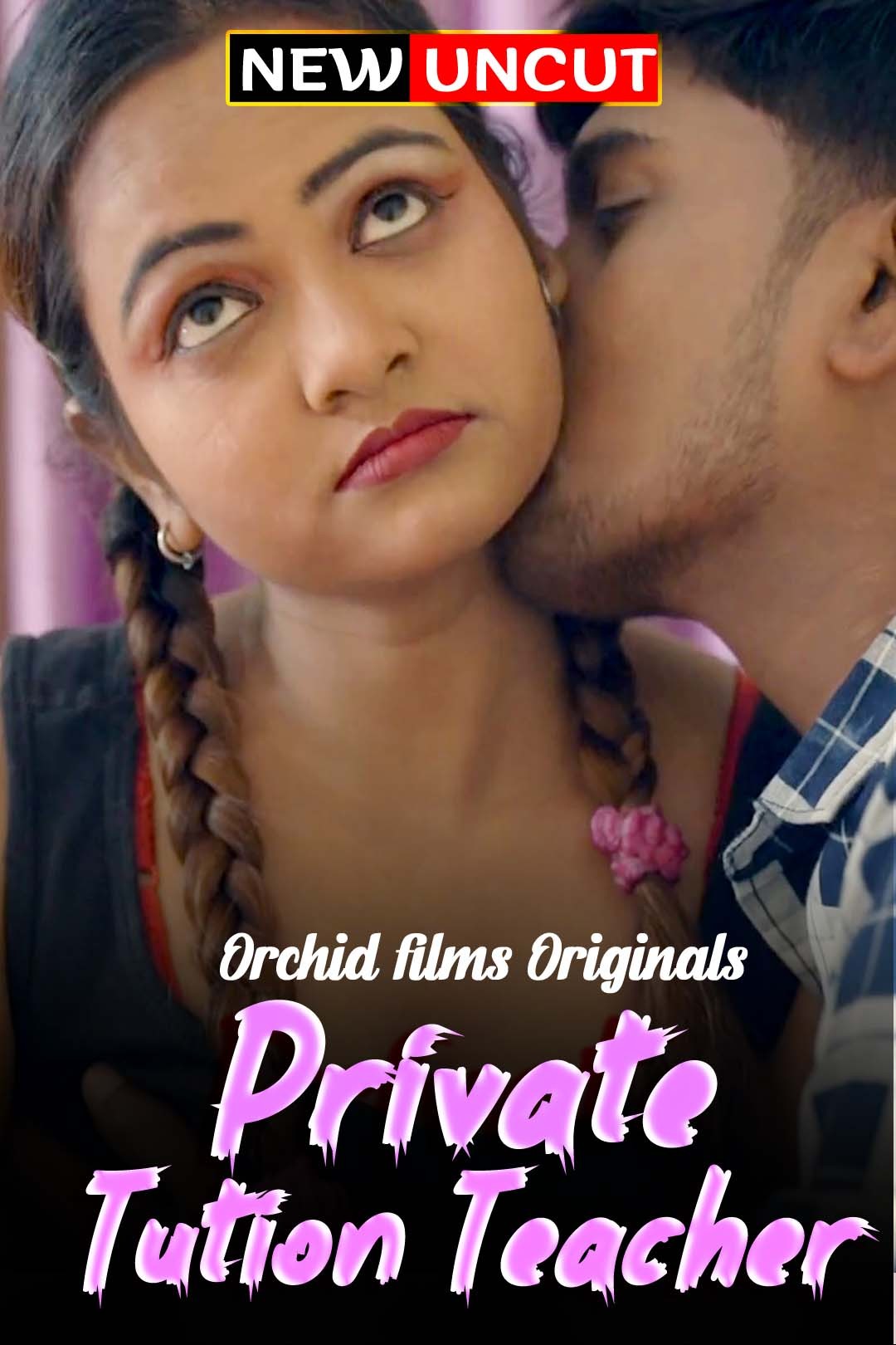 Private Tution Teacher 2022 Orchid Films Hindi Uncut Short Film 1080p 720p 480p Download