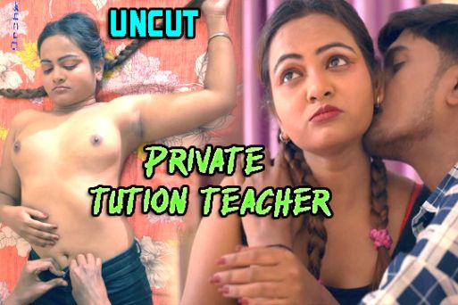 Private Tution Teacher 2022 Hindi Uncut Short Film Orchid Films