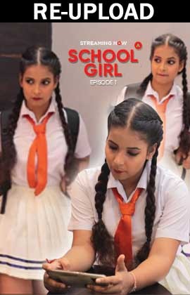 18+ School Girl (2021) Uncut Adda Hindi Web Series Season 01 Episodes 01 | 1080p – 720p – 480p HDRip x264 Download