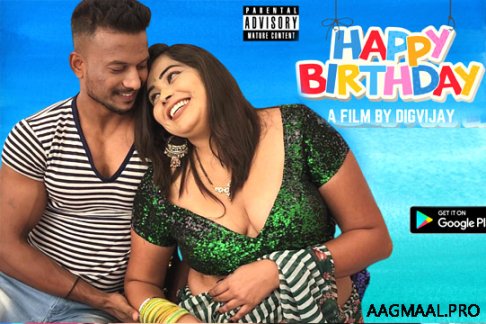 Happy Birthday 2022 Hindi Short Film HotX Originals