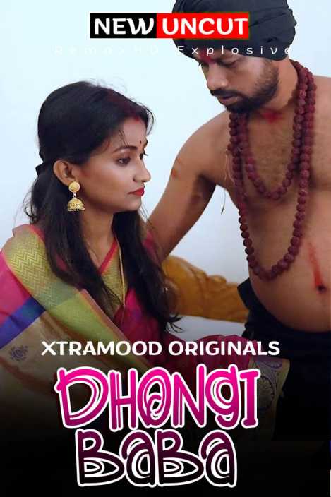 Dhongi Baba 2022 Xtamood Originals Hindi Short Film 720p HDRip x264 Download