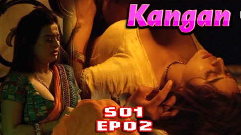 Kangan S01EP02 2022 Hindi Web Series RabbitMovies Originals
