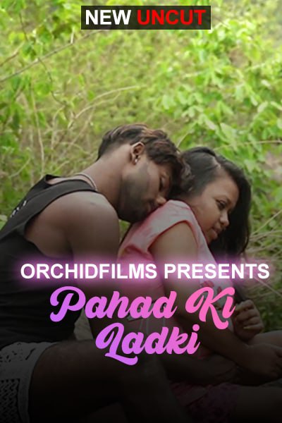 Pahar Ki Ladki 2022 Hindi OrchidFilms Short Film 