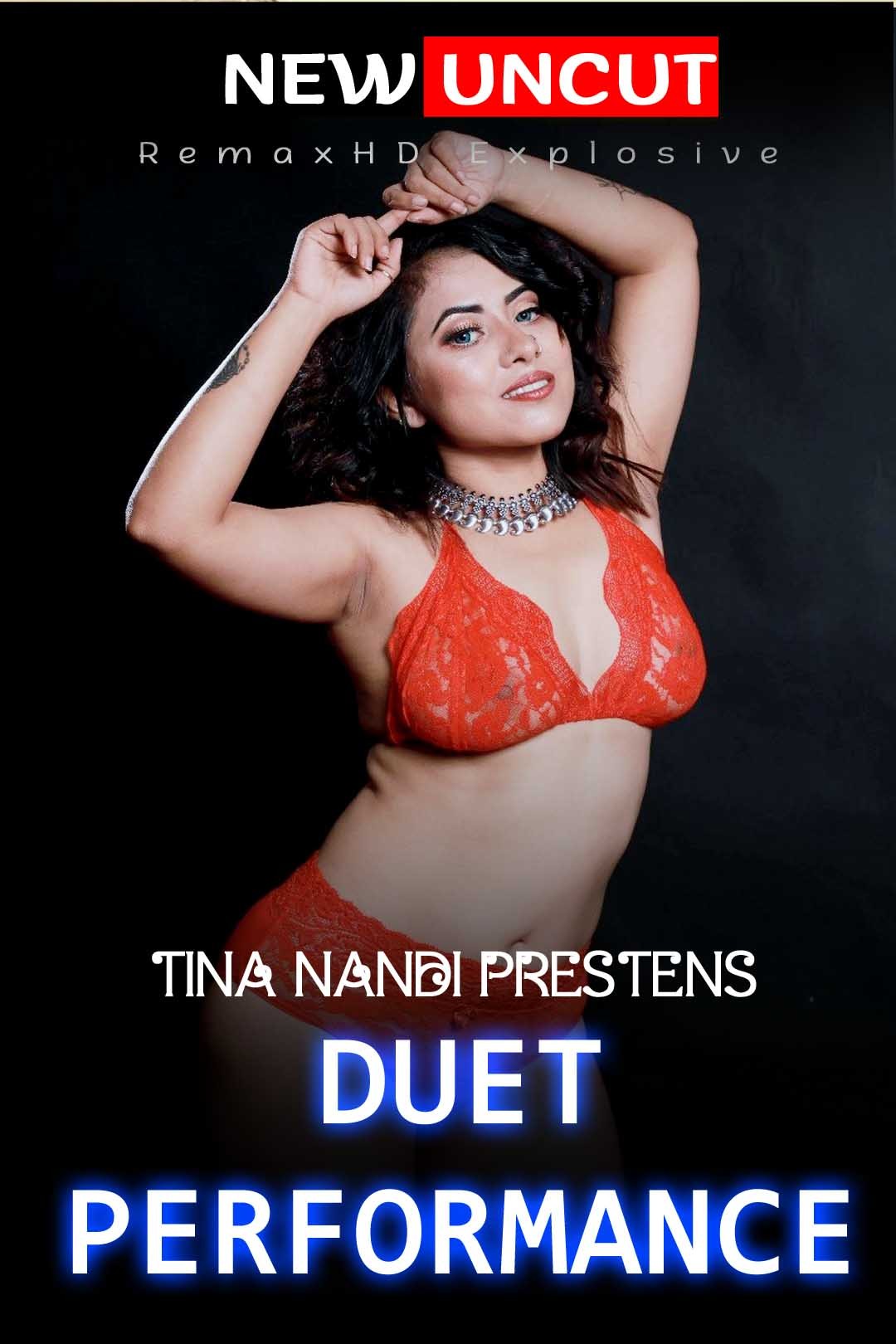 Duet Performance Part 1 2022 Tina Nandy Originals Hindi Short Film 720p Download & Watch Online