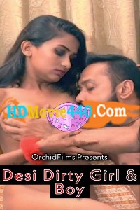 Desi Dirty Girl and Boy 2022 Hot Films Short Film