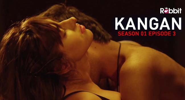 Kangan Season 01 Episode 4 Hindi RabbitMovies Web Series