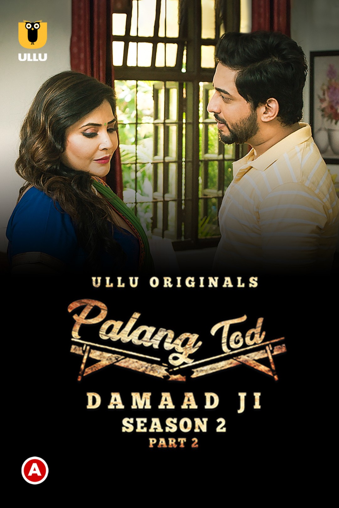 18+ Palang Tod (Damaad Ji Season 2) Part 2 2022 Hindi Ullu Web Series 1080p HDRip 880MB Download