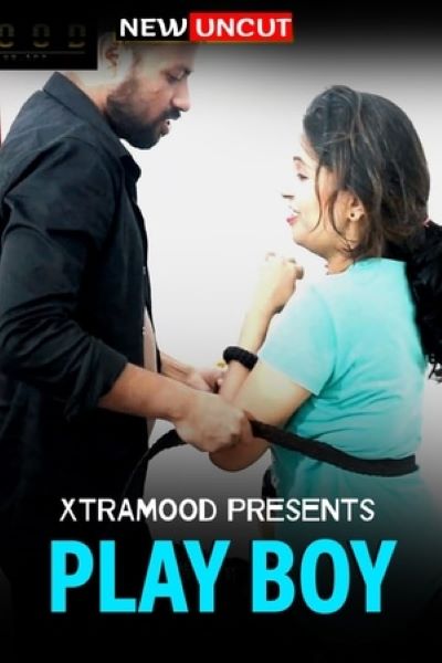 Play-Boy-2022-Hindi-Xtramood-Short-Film.jpg