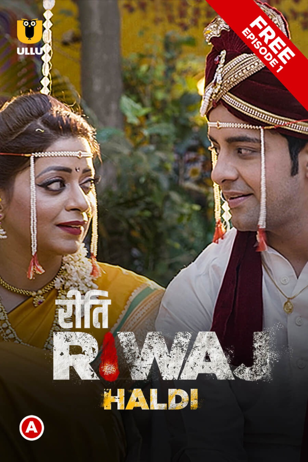 Riti Riwaj (Haldi) S01 Hindi Ullu Web Series 1080p HDRip 700MB Dowload