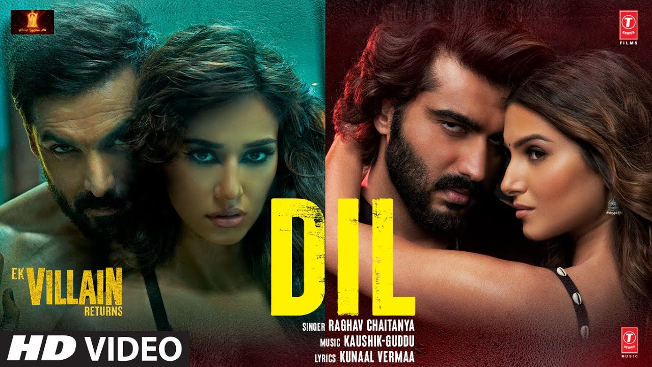 Dil (Ek Villain Returns) 2022 Hindi Movie Video Song 2160p 4K | 1080p | 720p HDRip 255MB Download