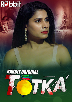 Totka 2022 S01E01T02 RabbitMovies Hindi Web Series 720p HDRip 260MB Download