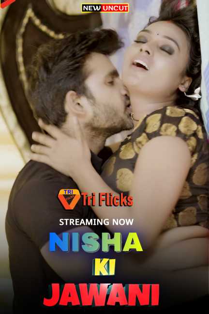 18+ Nisha Ki Jawani 2022 S01EP04 Triflicks Hindi Web Series 720p HDRip 200MB Download